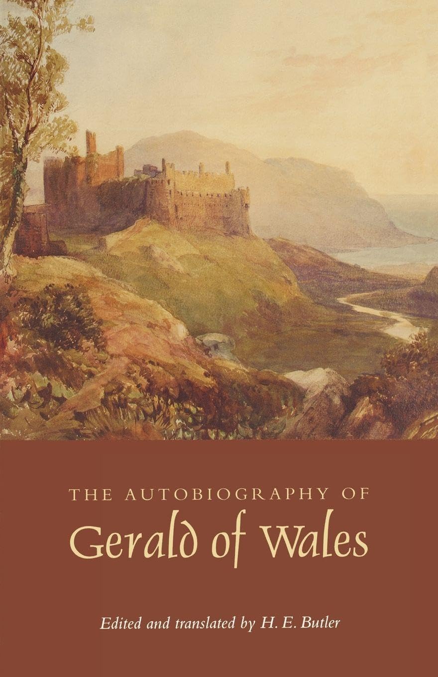 The Autobiography of Gerald of Wales Politics & Society