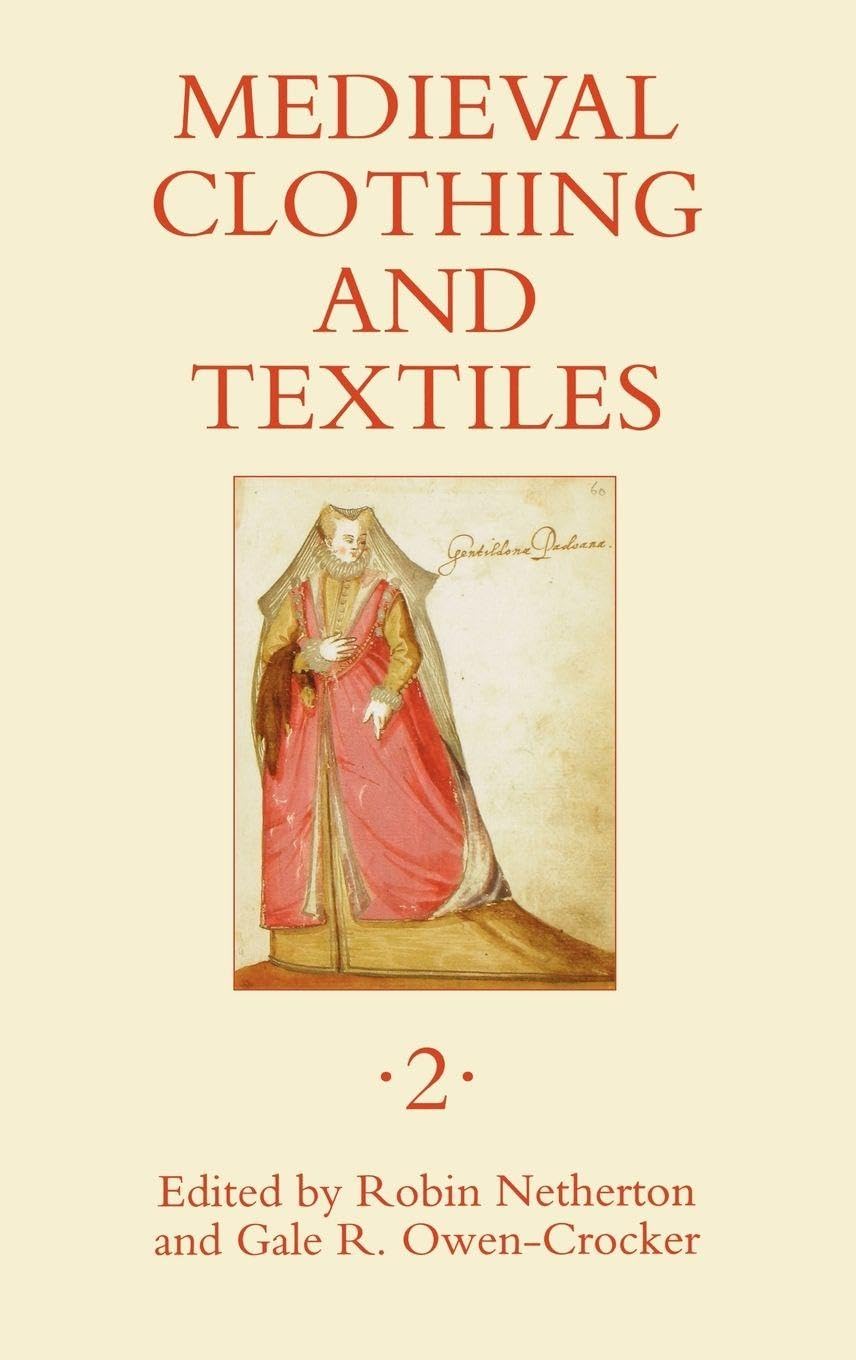 Medieval Clothing and Textiles, Volume 2 Books