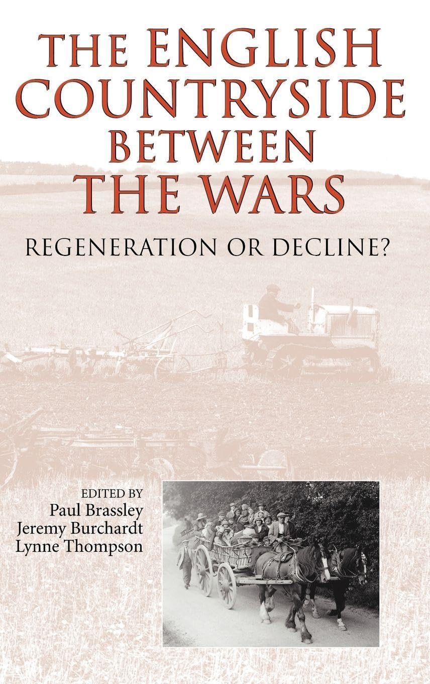 The English Countryside Between the Wars Social Sciences
