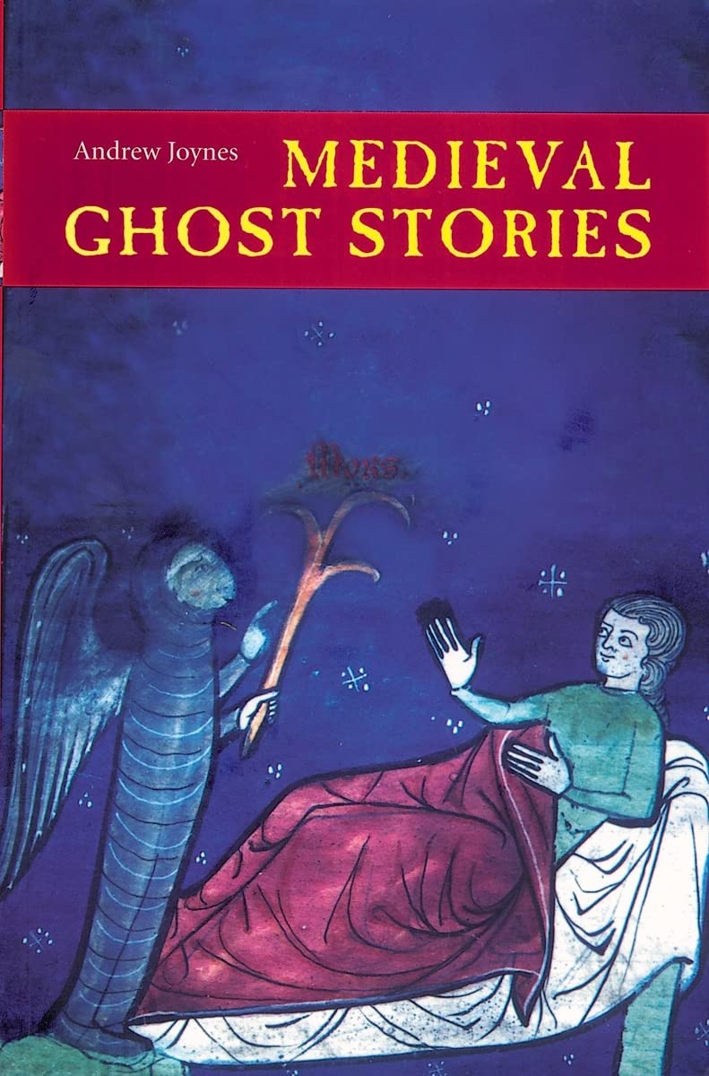 Medieval Ghost Stories: An Anthology of Miracles, Marvels And Prodigies book