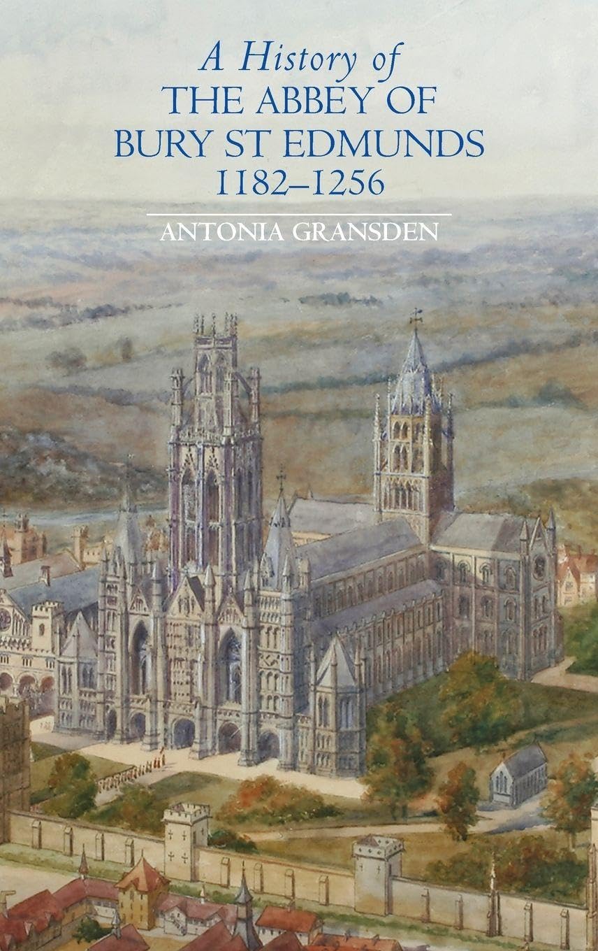History of the Abbey of Bury St Edmunds, 1182-1256 Philosophy