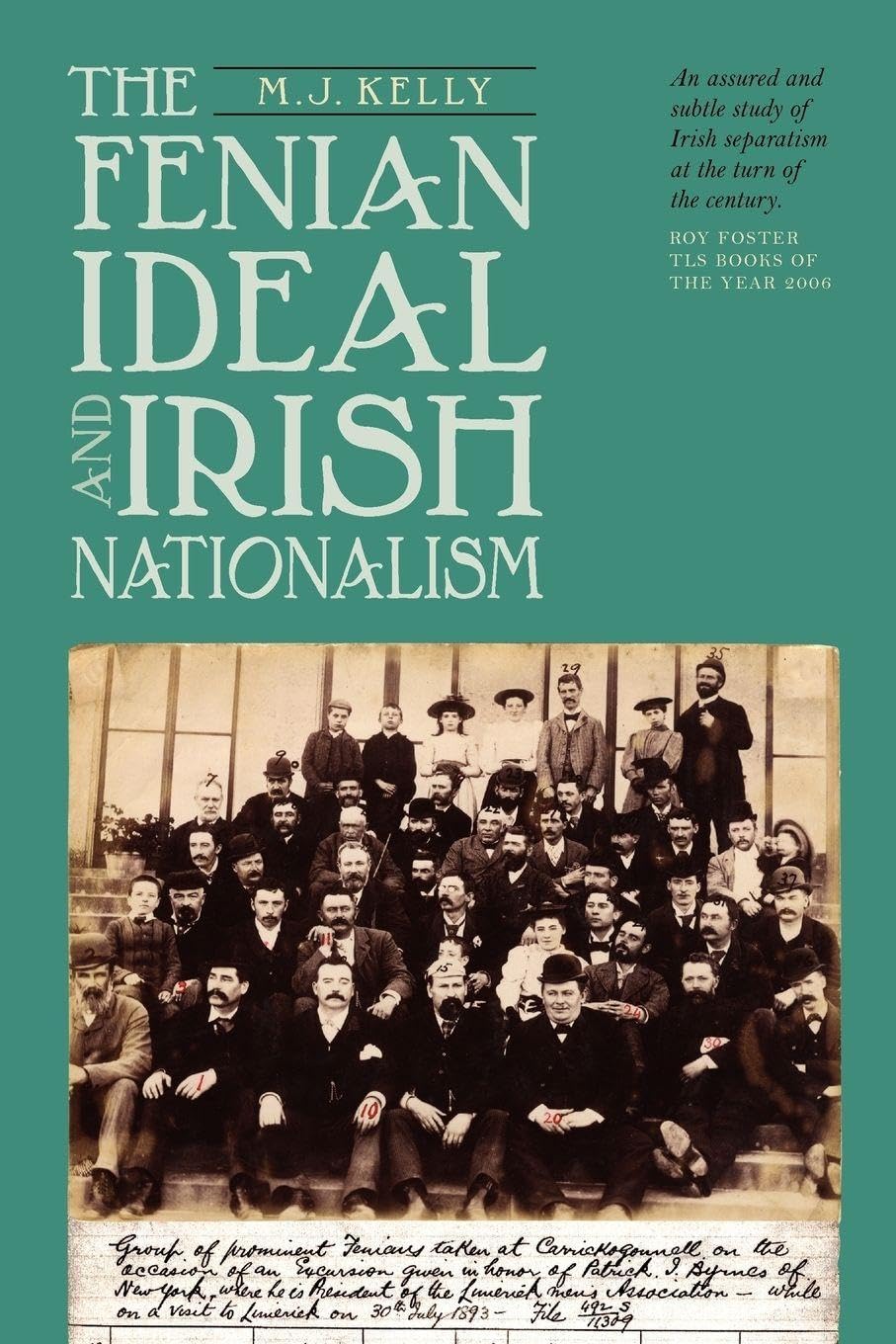 Fenian Ideal and Irish Nationalism, 1882-1916 Politics & History