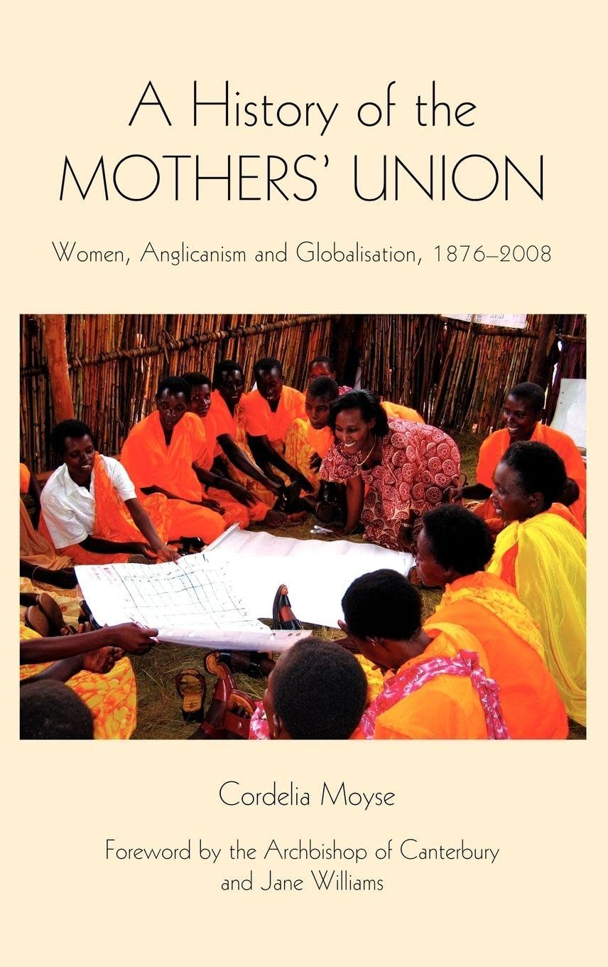 A History of the Mothers' Union Religion & Esotericism