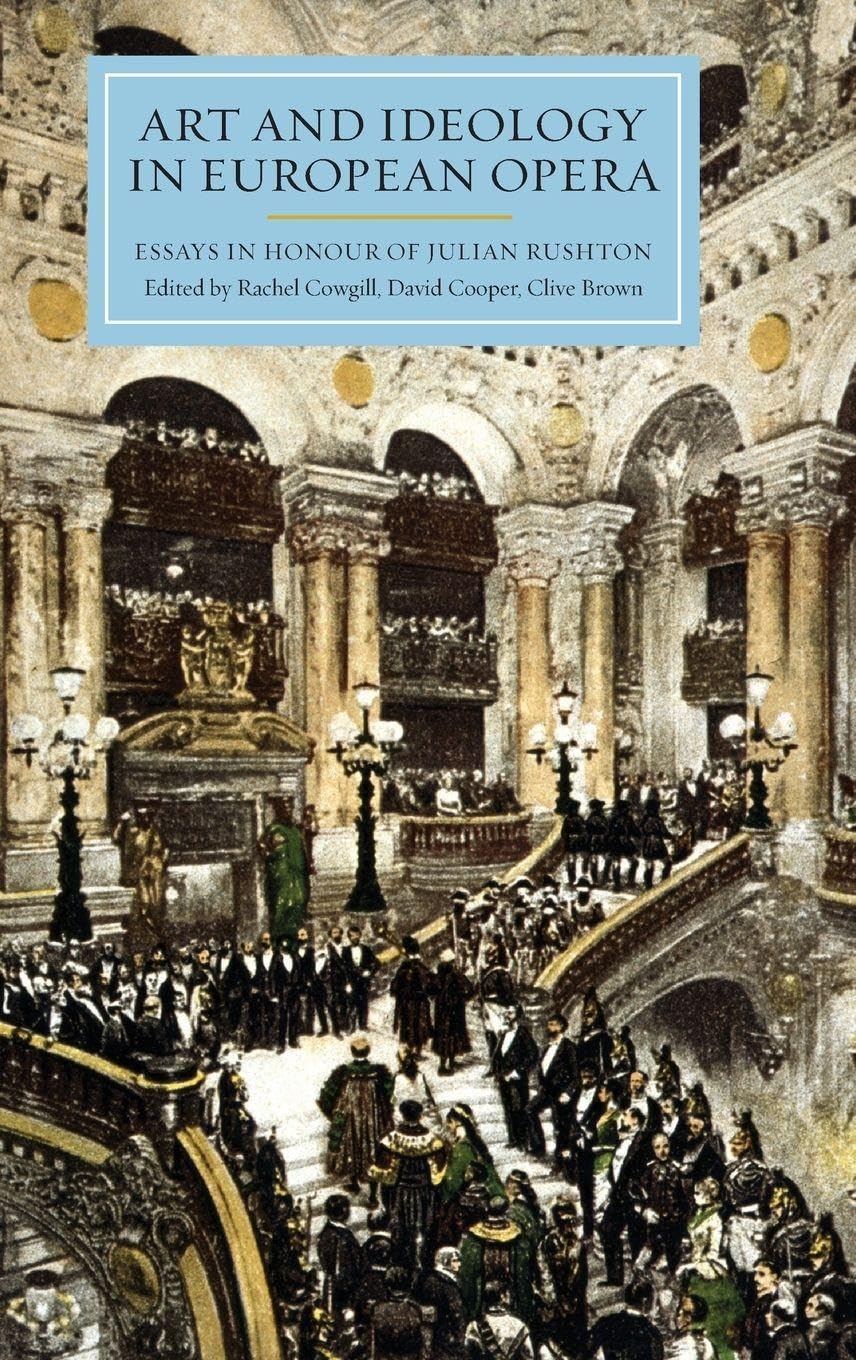 Art and Ideology in European Opera Arts & Music