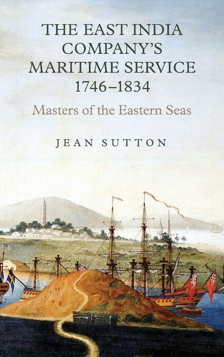 The East India Company's Maritime Service, 1746-1834 Film, Art & Culture