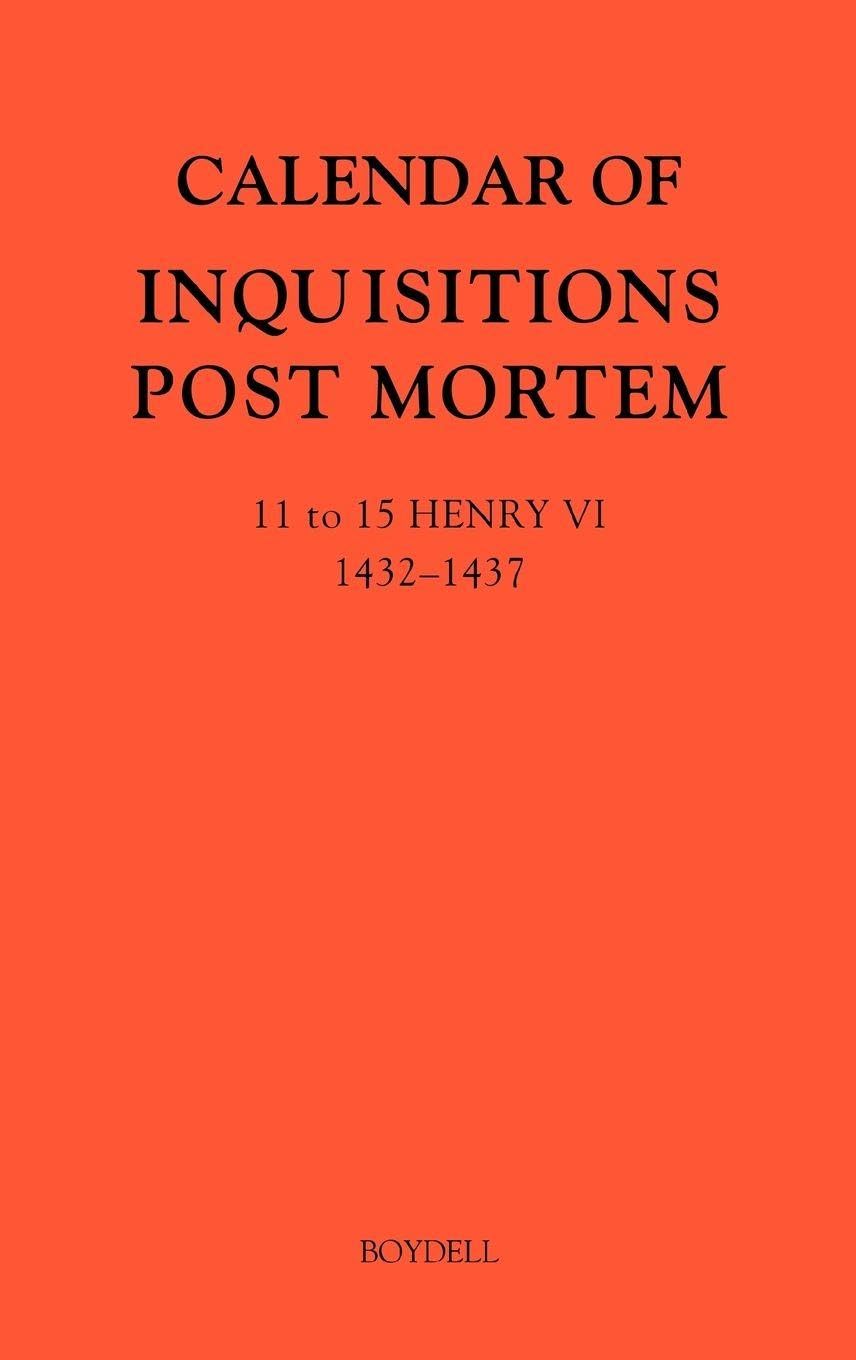 Calendar of Inquisitions Post Mortem and Other Analogous Documents Preserved in the Public Record Office XXIV Business, Finance & Career