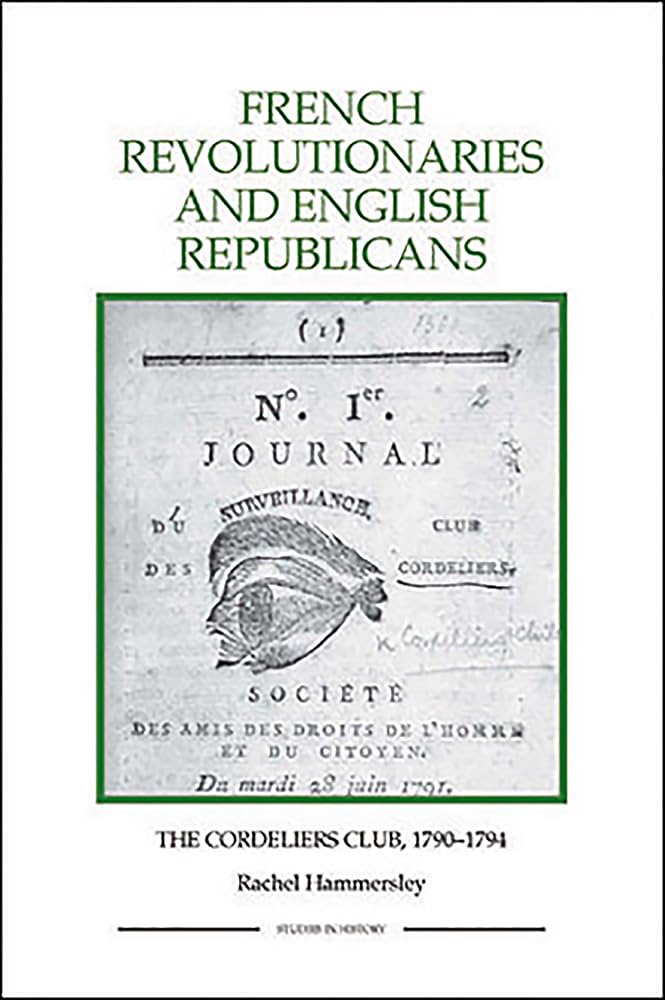French Revolutionaries and English Republicans Contemporary literature
