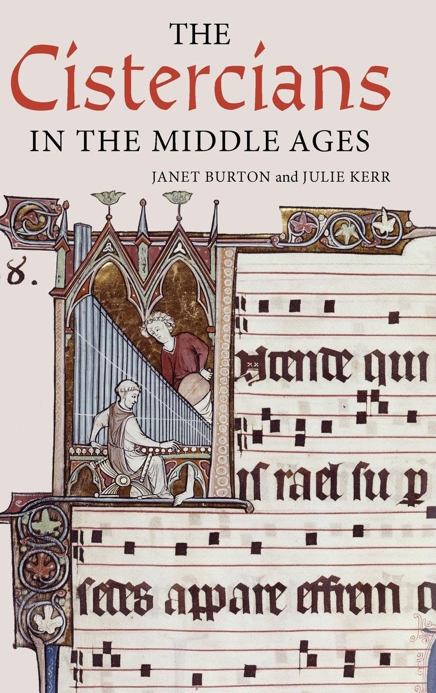 The Cistercians in the Middle Ages Politics & History
