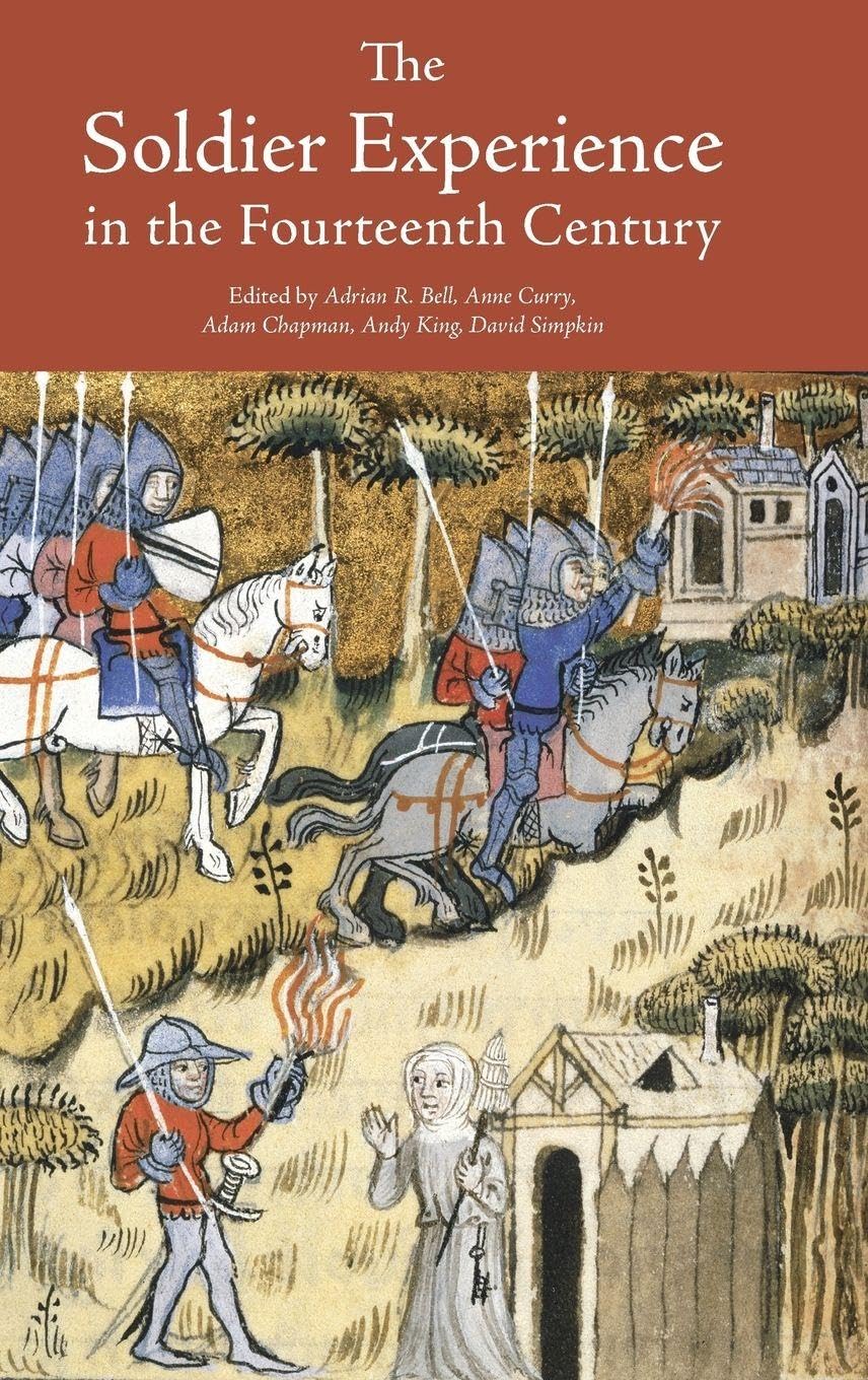 The Soldier Experience in the Fourteenth Century Social Sciences