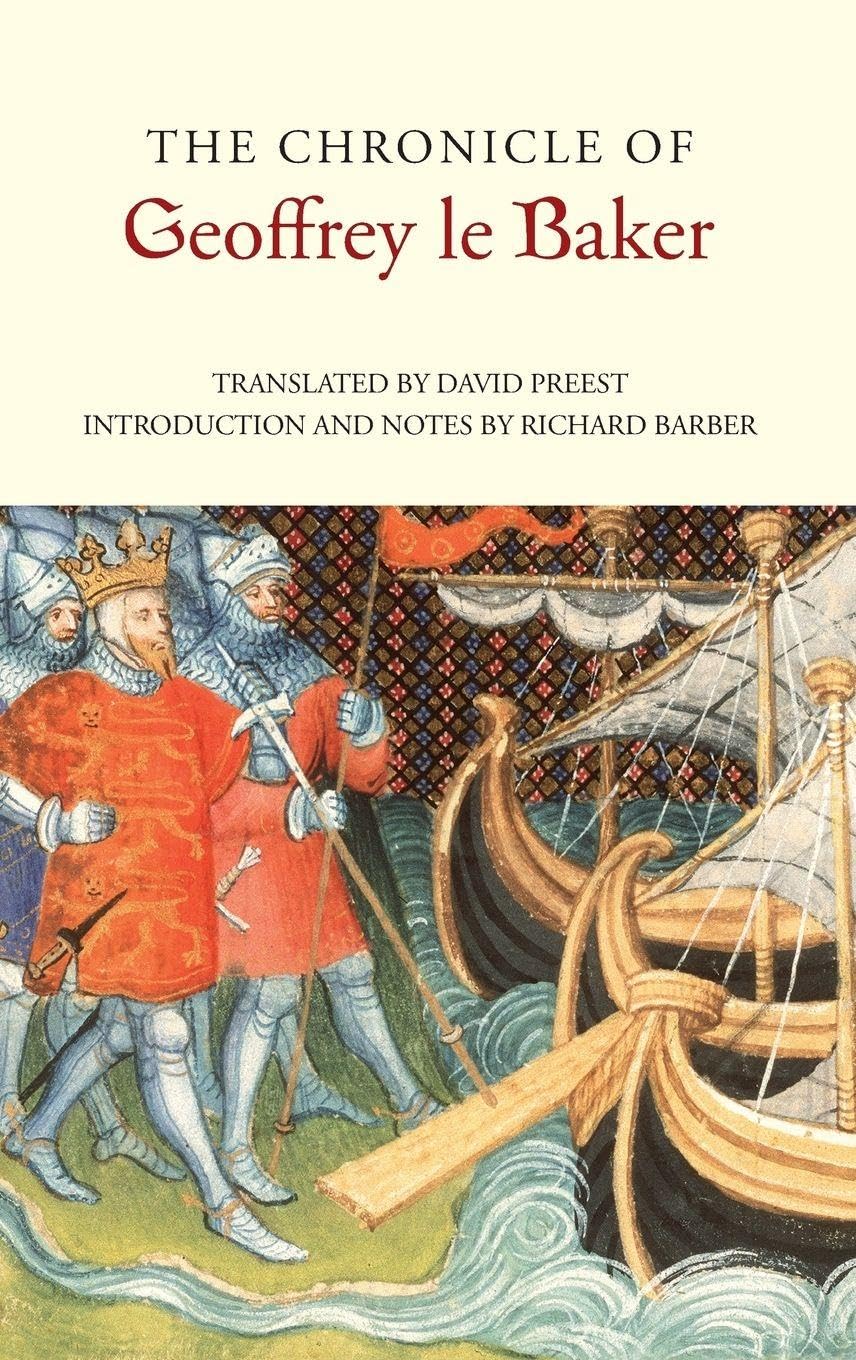 Chronicle of Geoffrey Le Baker of Swinbrook Politics & History