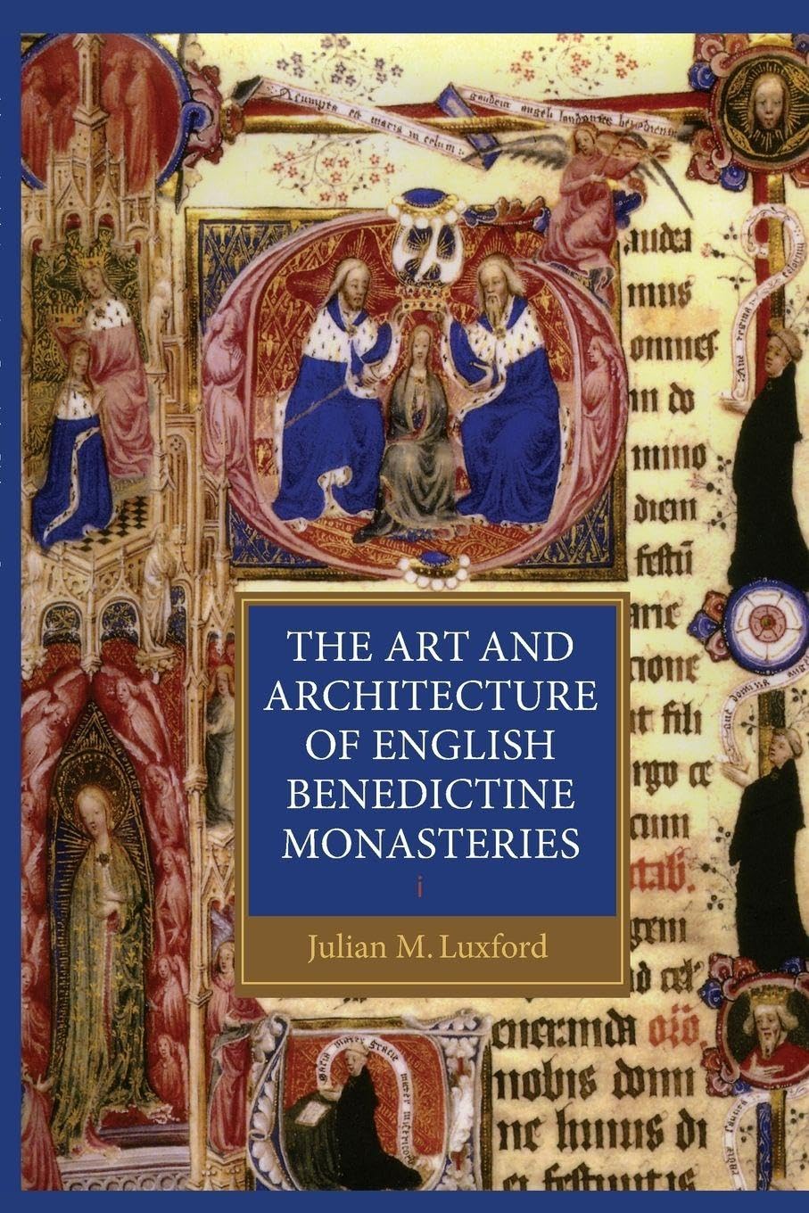 Art and Architecture of English Benedictine Monasteries Architecture
