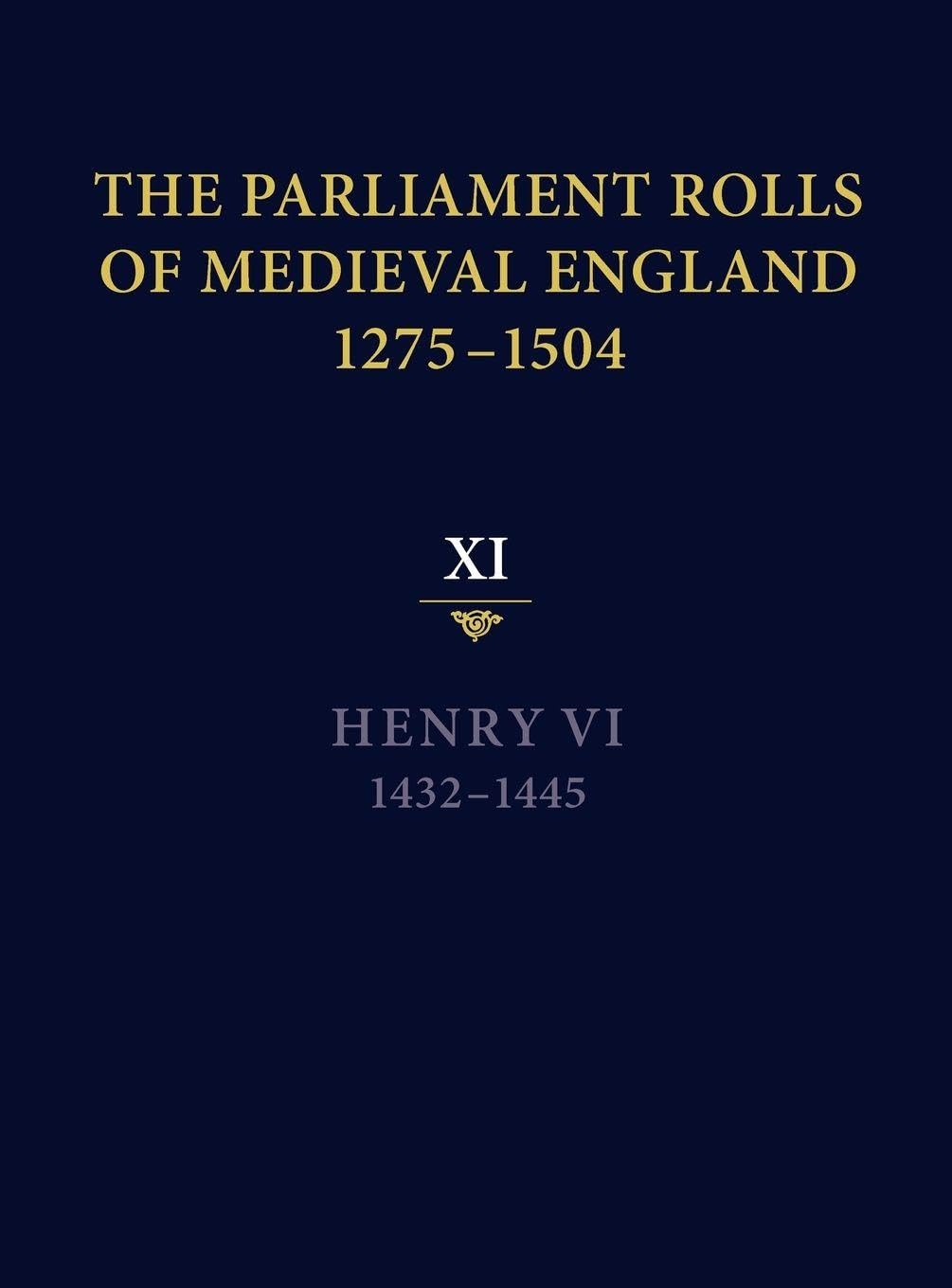The Parliament Rolls of Medieval England, 1275-1504 Social Sciences