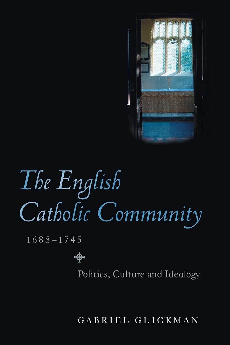 The English Catholic Community, 1688-1745 Philosophy
