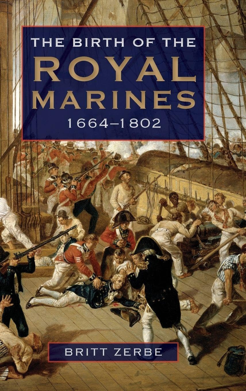 Birth of the Royal Marines, 1664-1802 Social Sciences