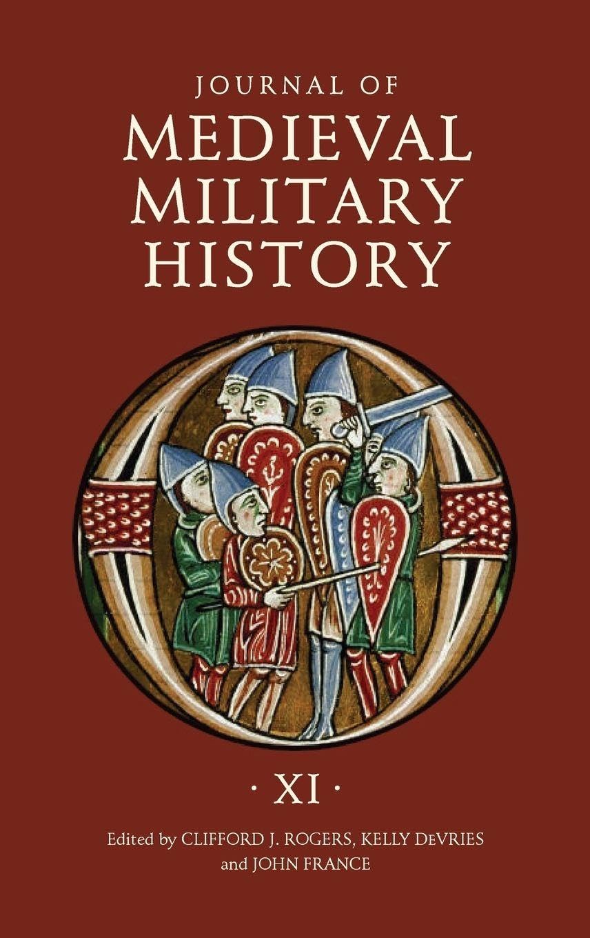 Journal of Medieval Military History Politics & History