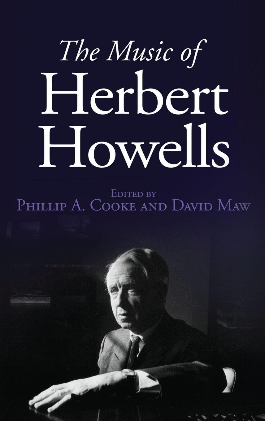 The Music of Herbert Howells Art & Literature