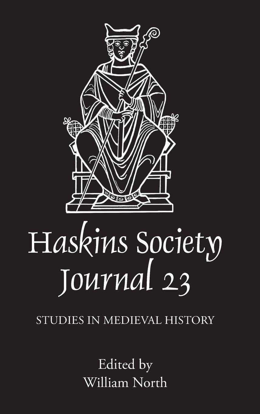 The Haskins Society Journal 23 Politics & History