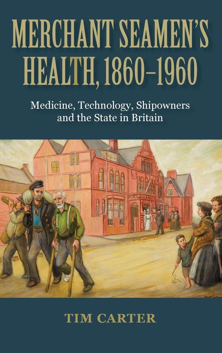 Merchant Seamen's Health, 1860-1960 Medicine