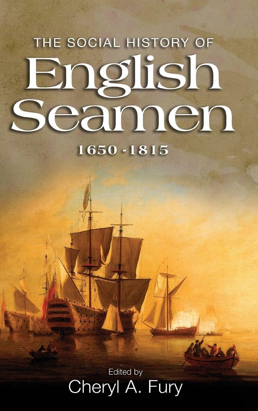 Social History of English Seamen, 1650-1815 Business & Technology