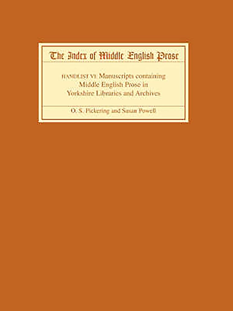The Index of Middle English Prose, Handlist VI Contemporary literature