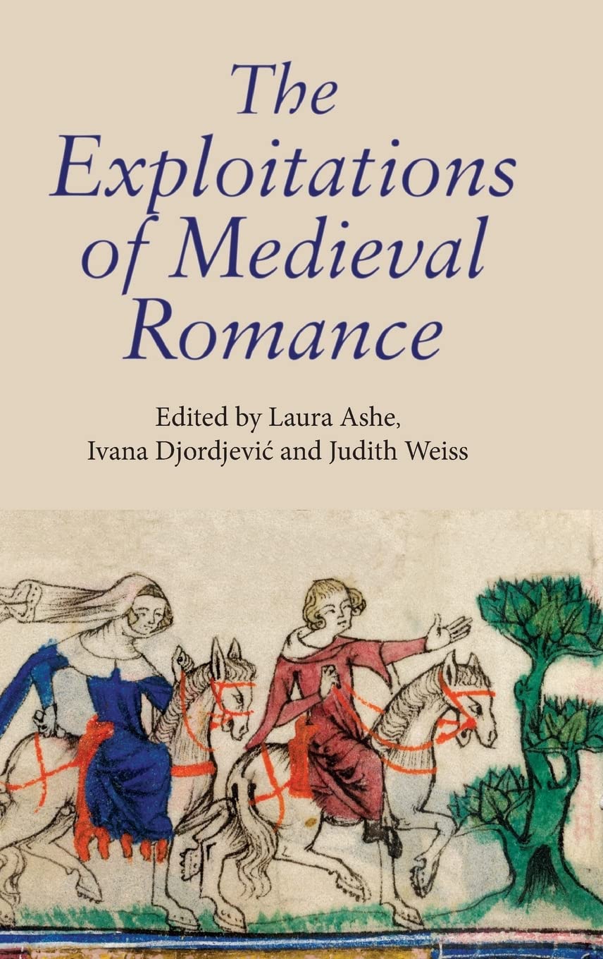 The Exploitations of Medieval Romance Contemporary literature