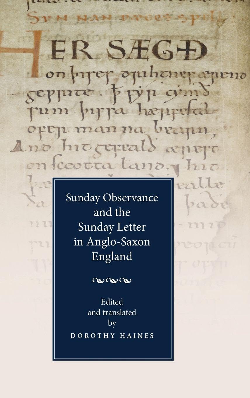 Sunday Observance and the Sunday Letter in Anglo-Saxon England Contemporary literature
