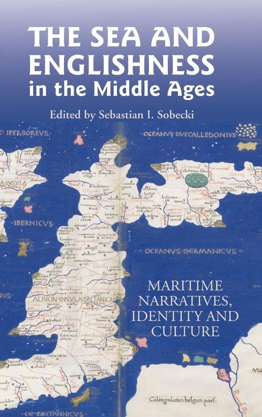 Sea and Englishness in the Middle Ages Historical Fiction