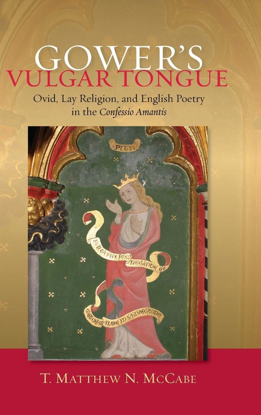 Gower's Vulgar Tongue Contemporary literature