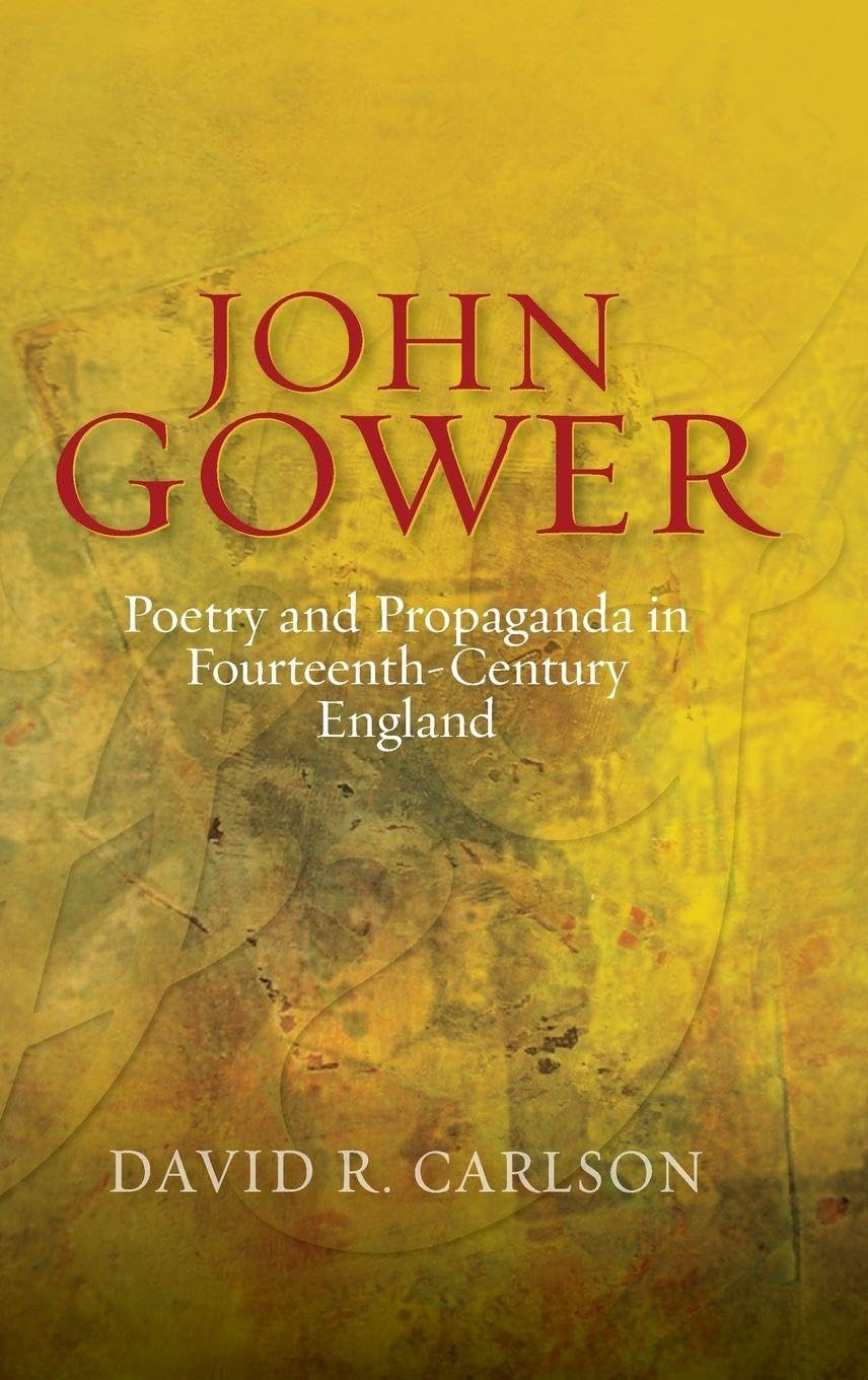 John Gower, Poetry and Propaganda in Fourteenth-Century England Contemporary literature