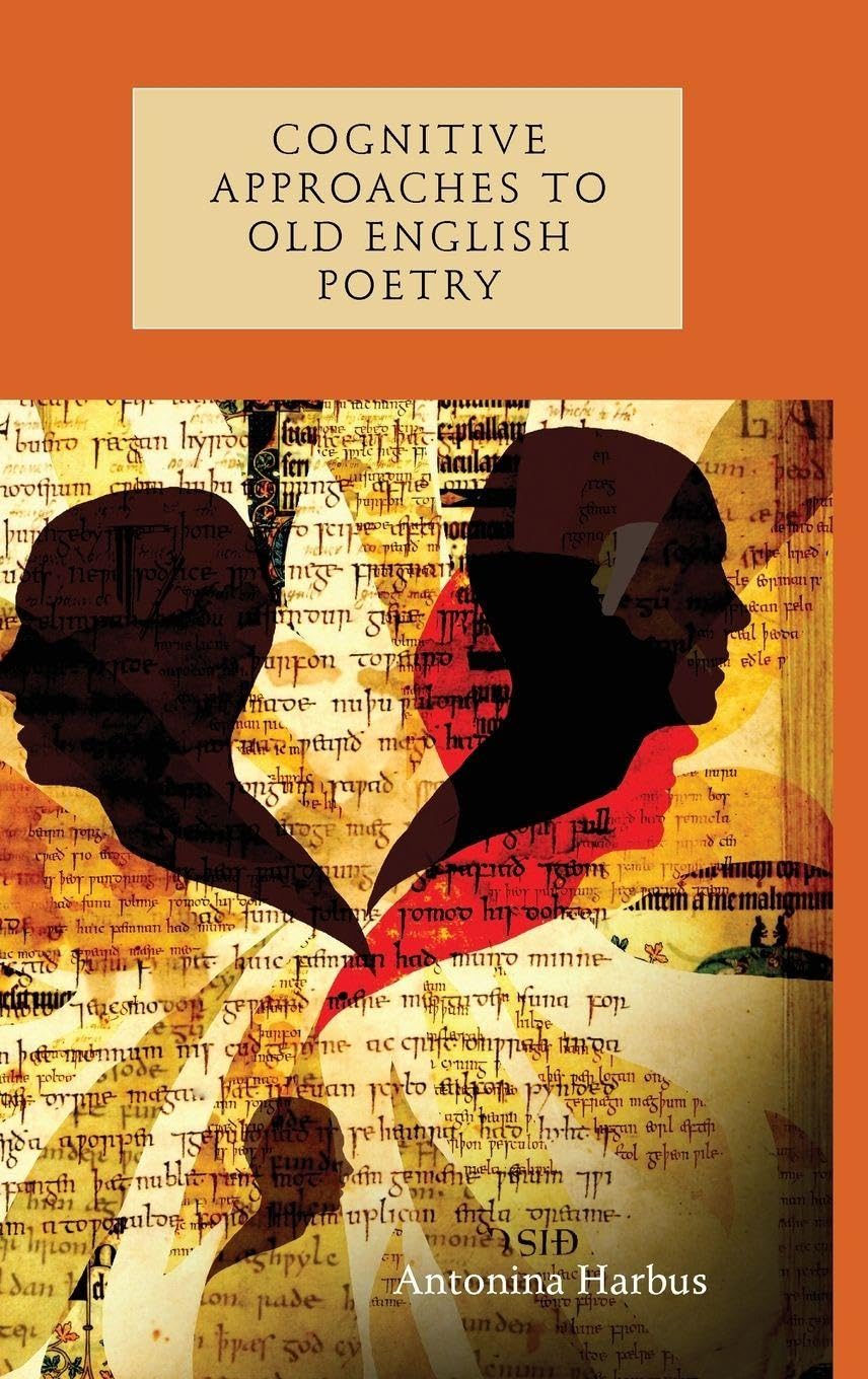 Cognitive Approaches to Old English Poetry Contemporary literature
