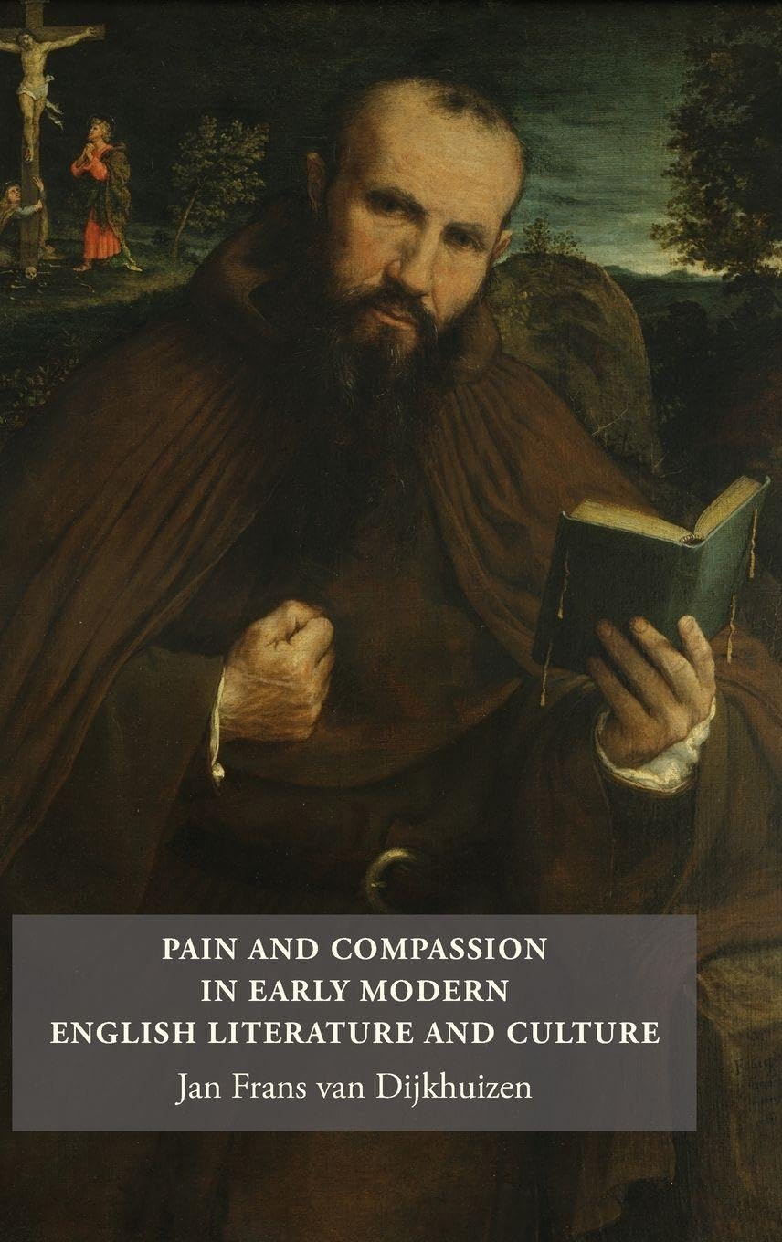 Pain and Compassion in Early Modern English Literature and Culture Contemporary literature