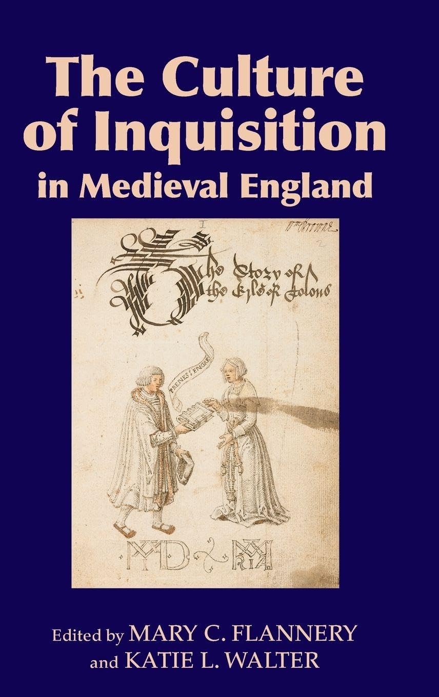 Culture of Inquisition in Medieval England Law