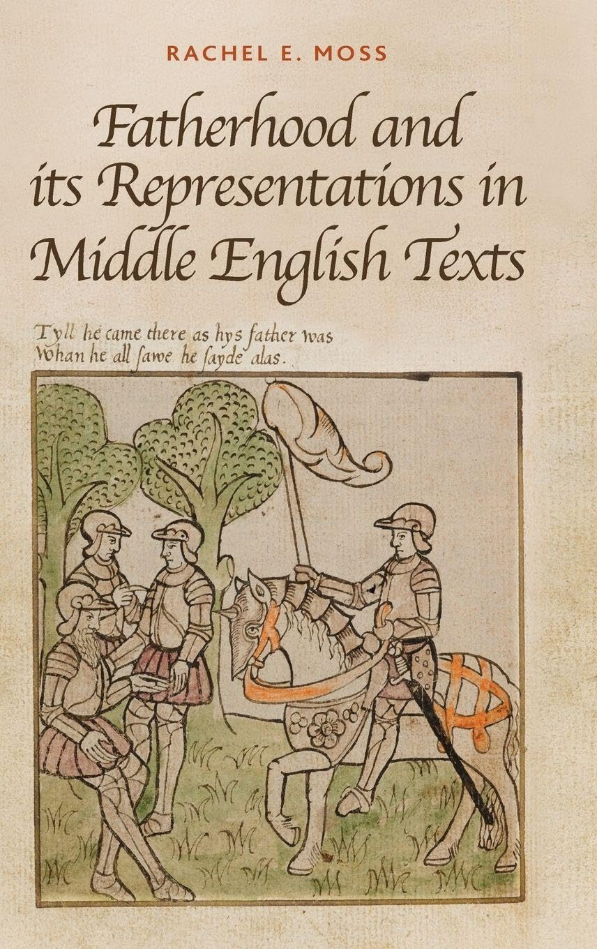 Fatherhood and Its Representations in Middle English Texts Contemporary literature