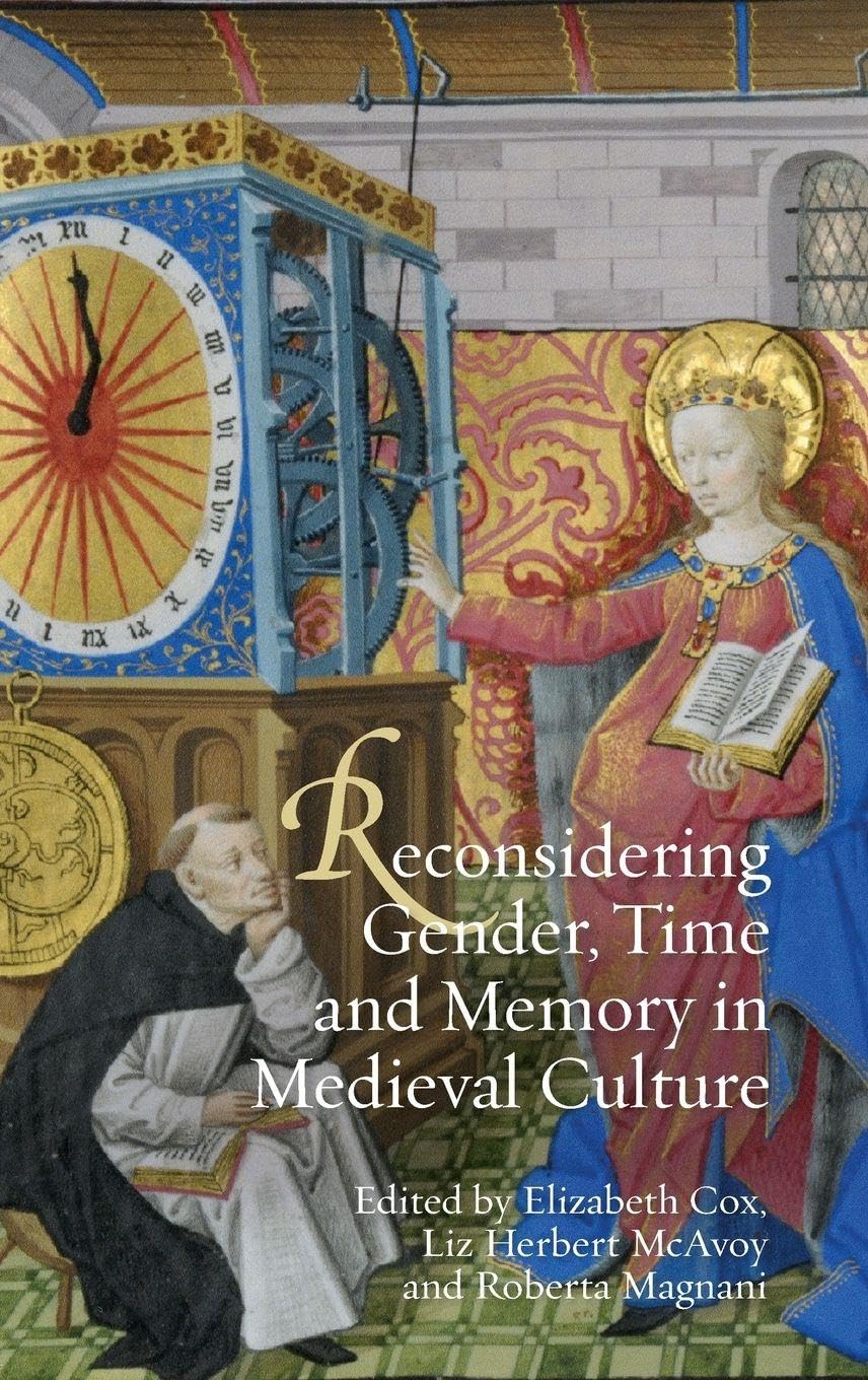 Reconsidering Gender, Time and Memory in Medieval Culture Social Sciences