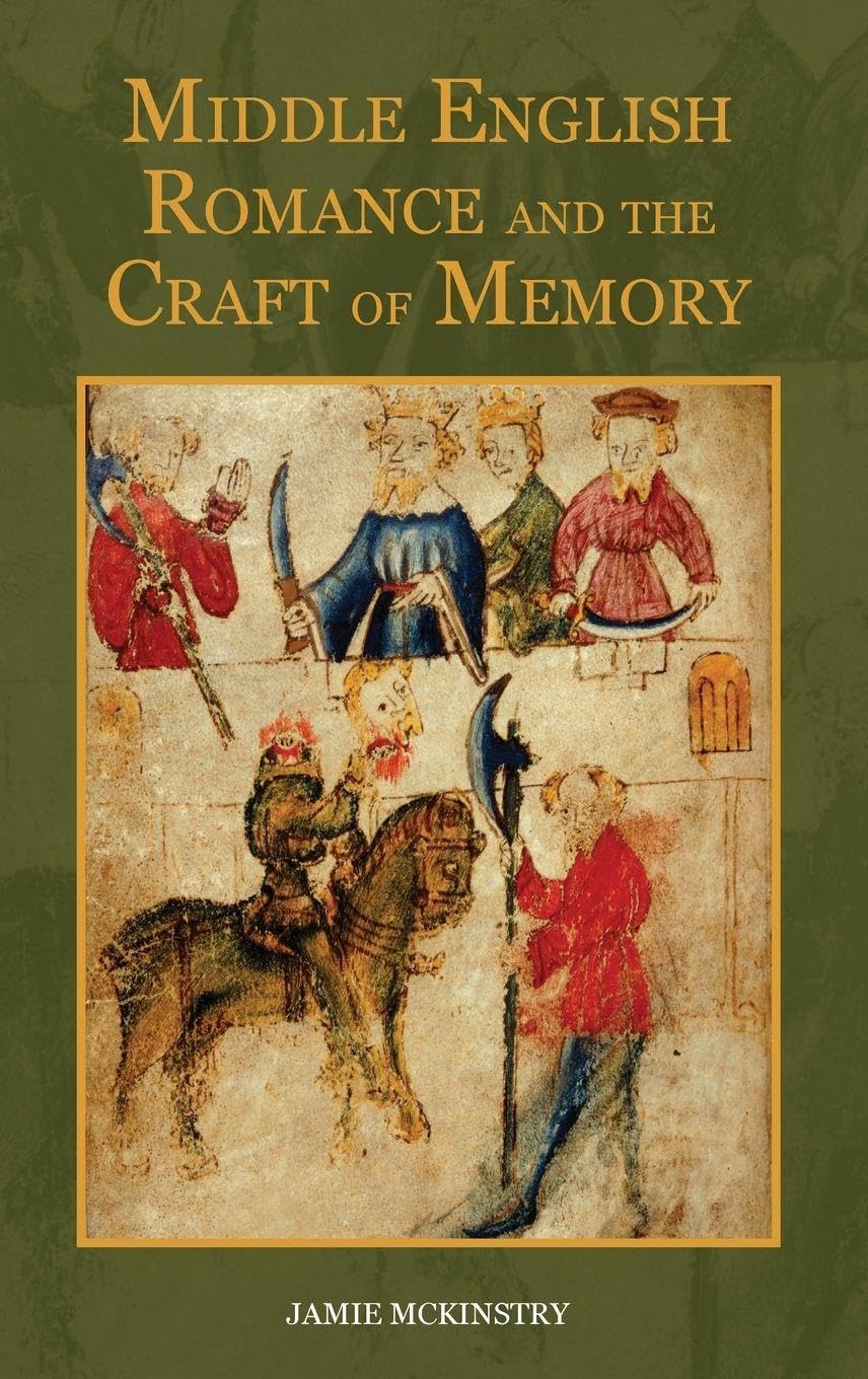 Middle English Romance and the Craft of Memory Contemporary literature
