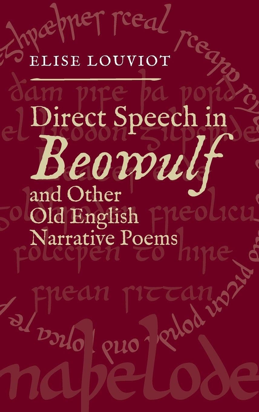 Direct Speech in Beowulf and Other Old English Narrative Poems Social Sciences