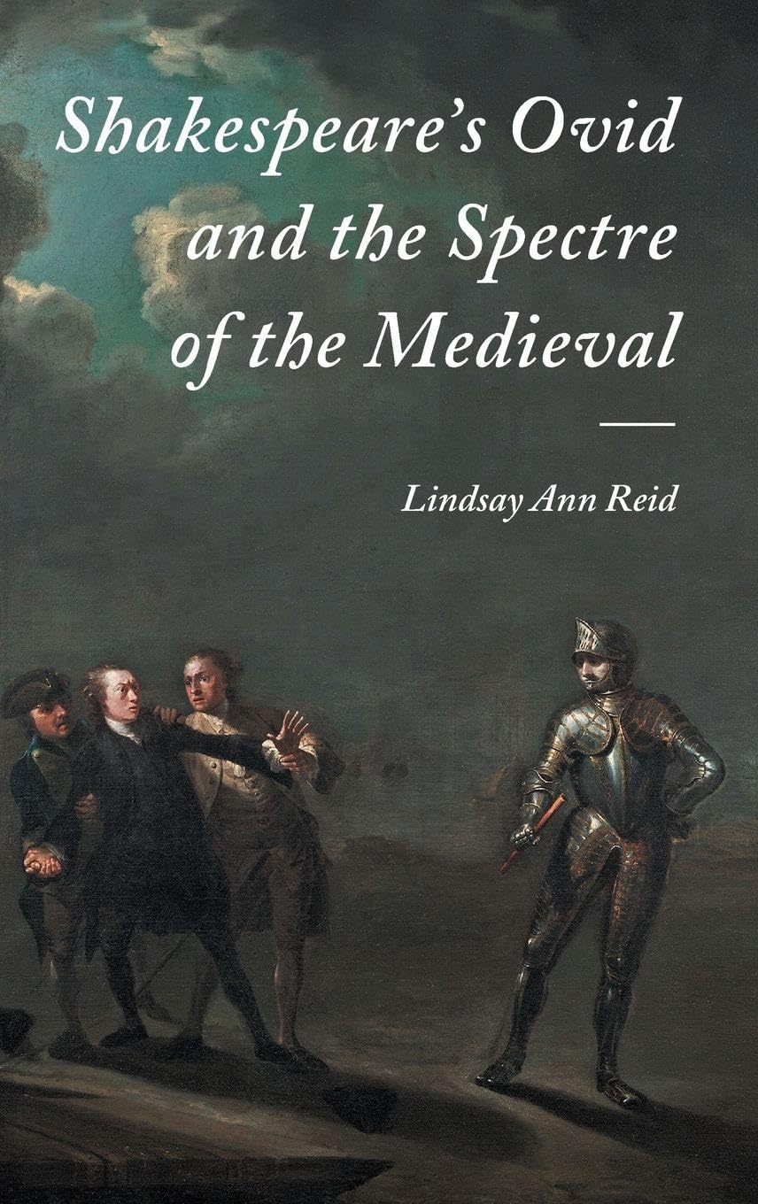 Shakespeare's Ovid and the Spectre of the Medieval Drama