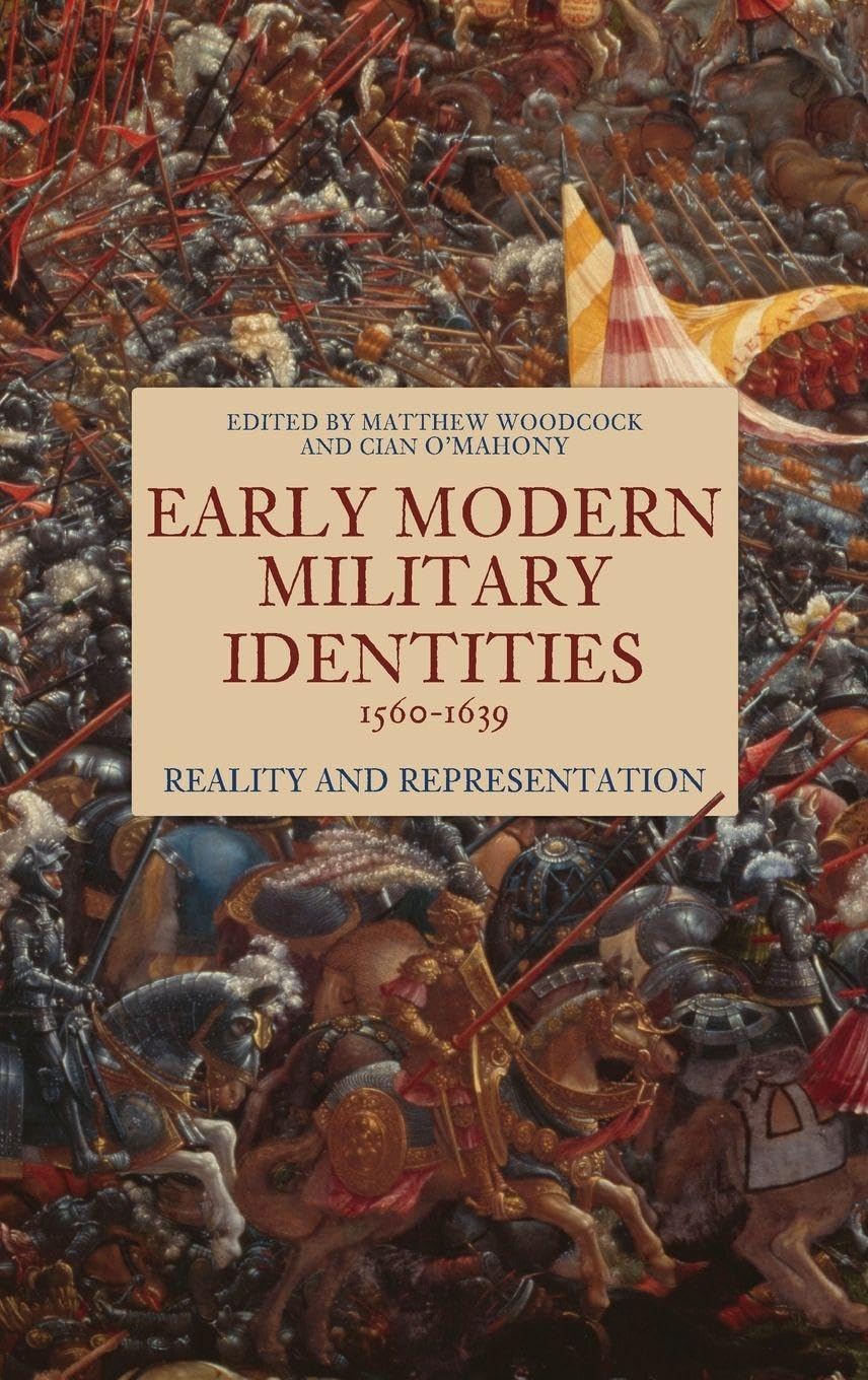 Early Modern Military Identities, 1560-1639 Contemporary literature