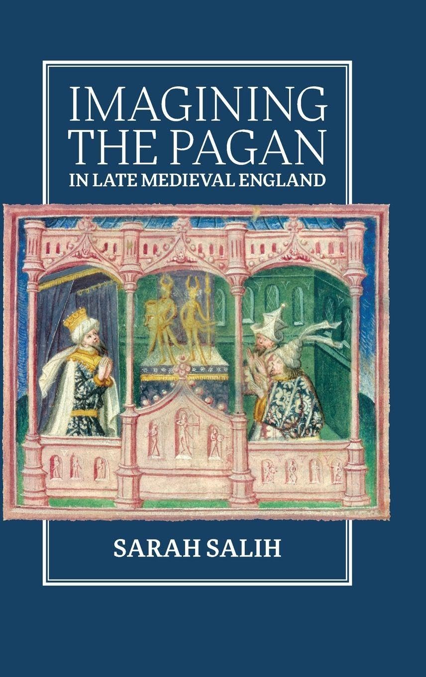 Imagining the Pagan in Late Medieval England Contemporary literature