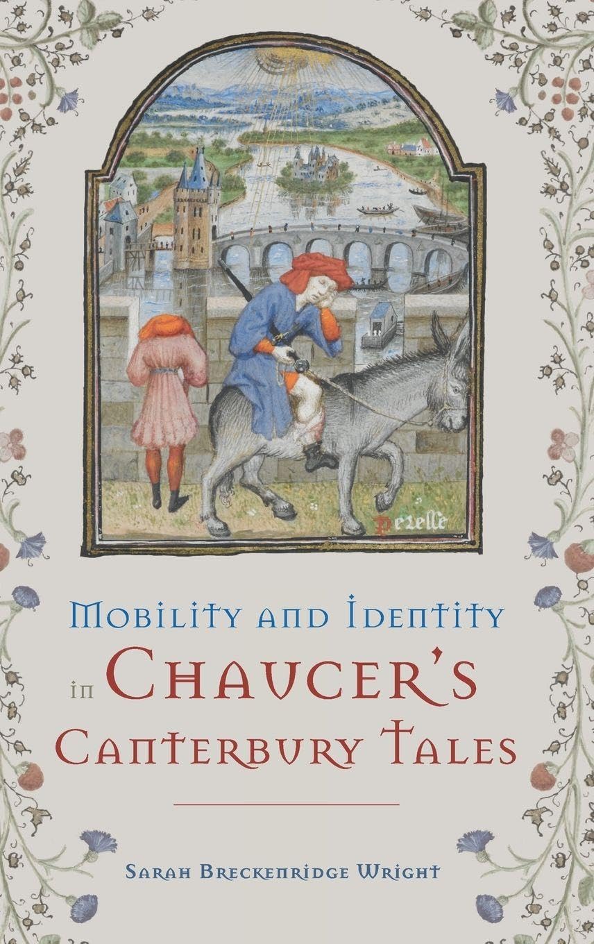Mobility and Identity in Chaucer's Canterbury Tales Poetry