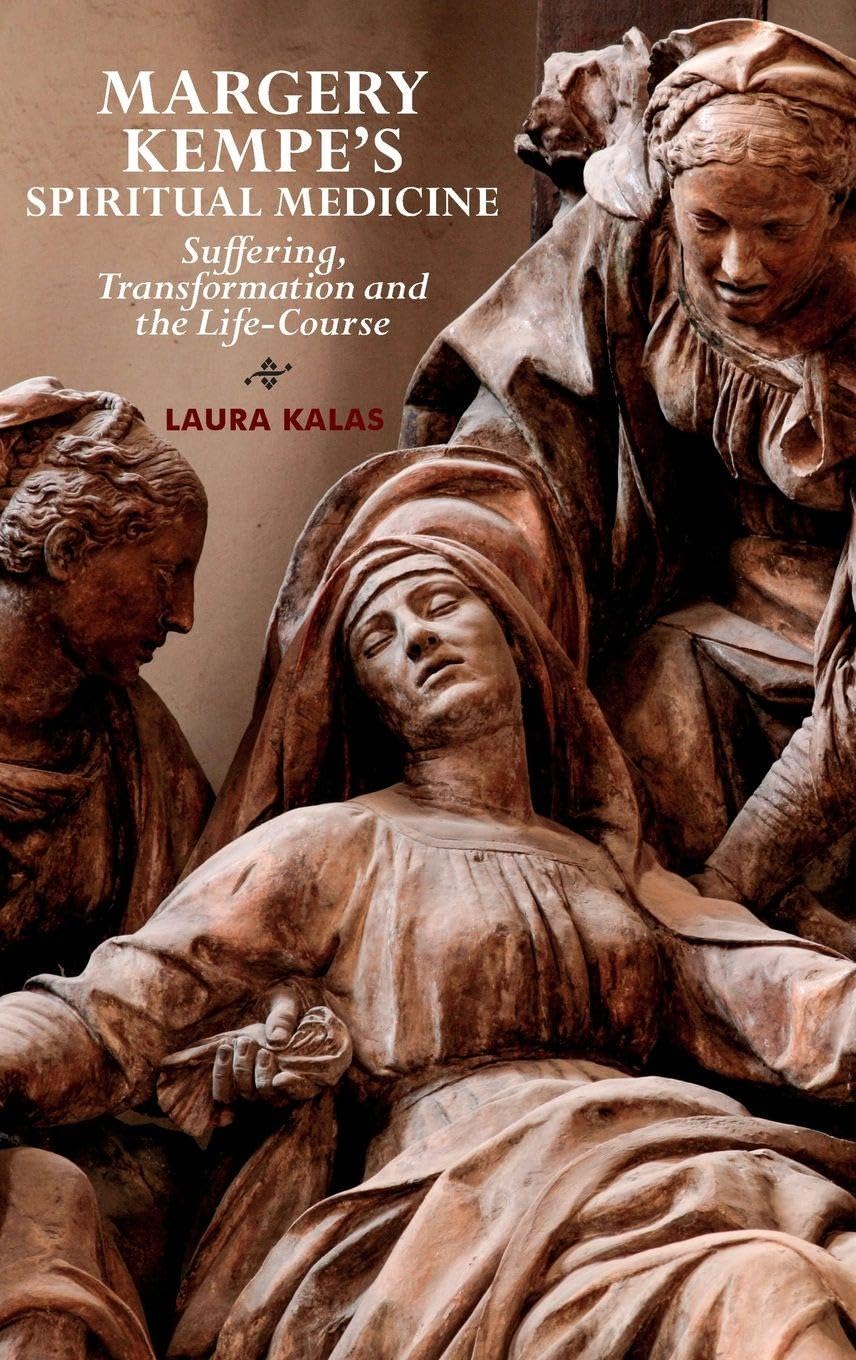 Margery Kempe's Spiritual Medicine Medicine