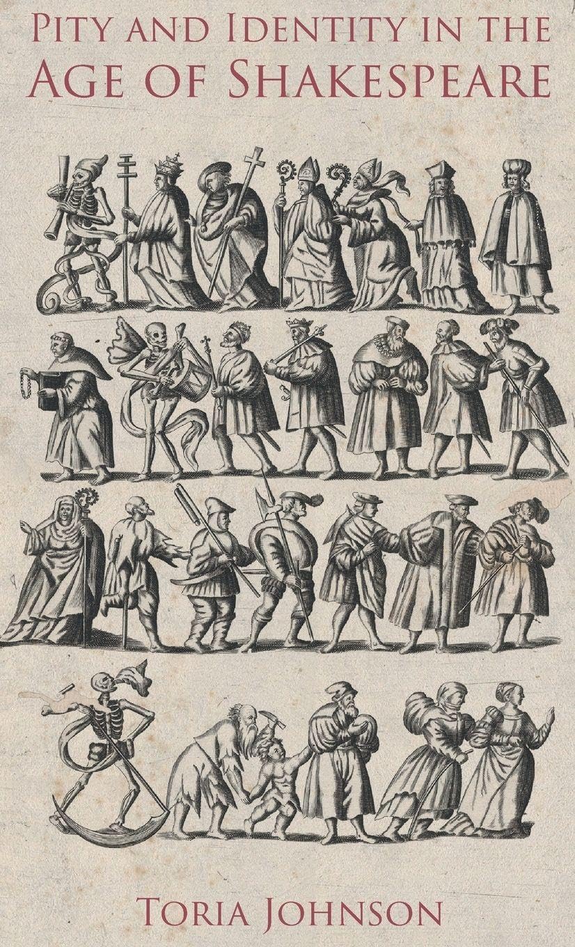 Pity and Identity in the Age of Shakespeare Drama