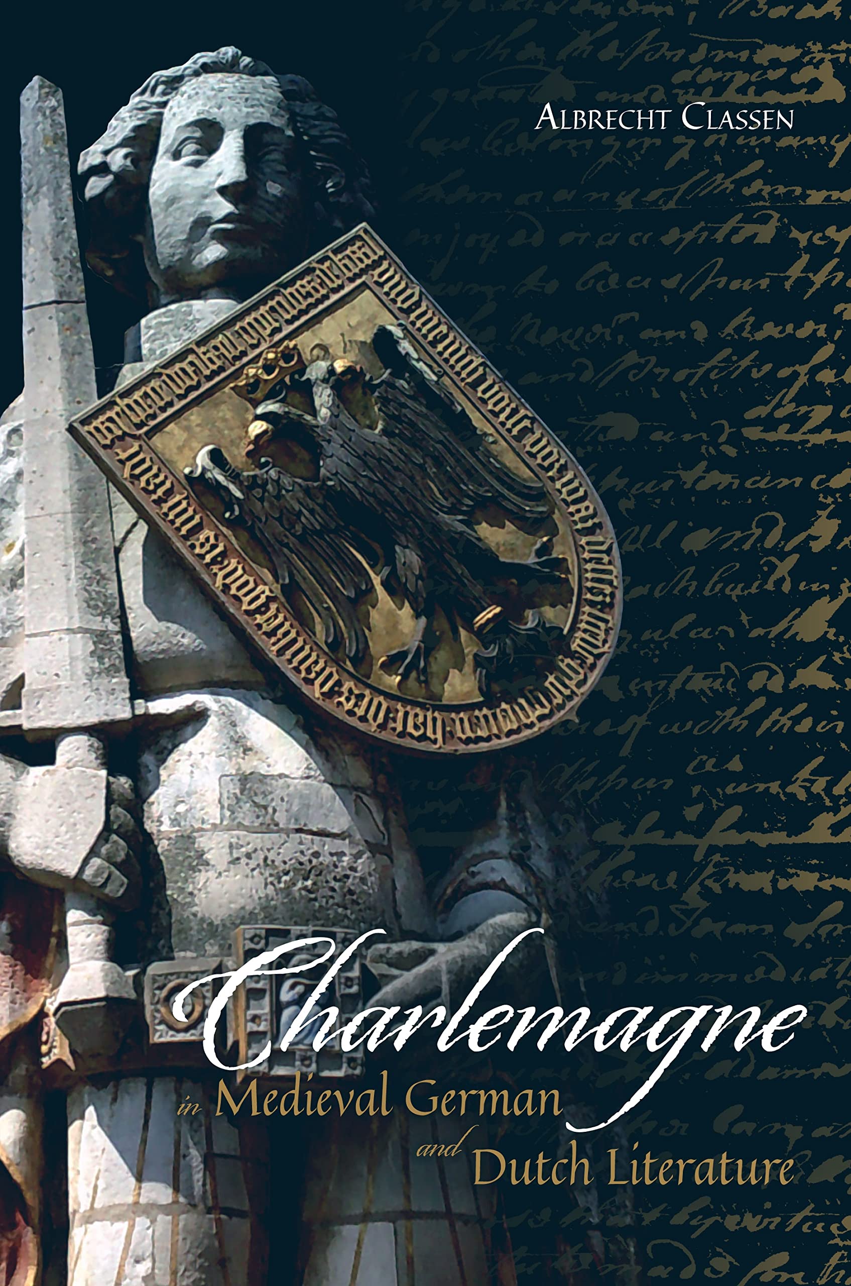 Charlemagne in Medieval German and Dutch Literature Contemporary literature
