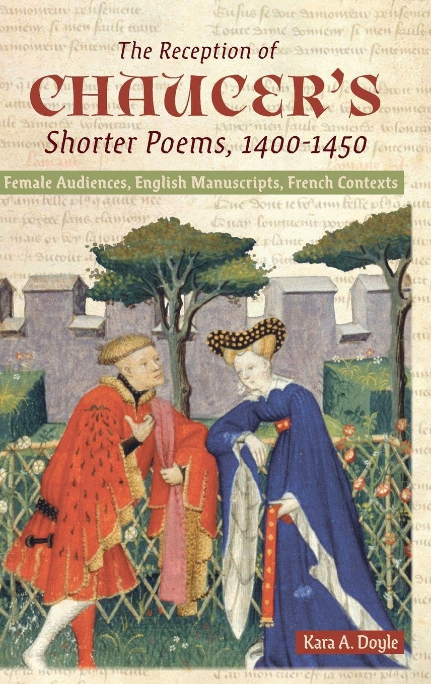 Reception of Chaucer's Shorter Poems, 1400-1450 Poetry