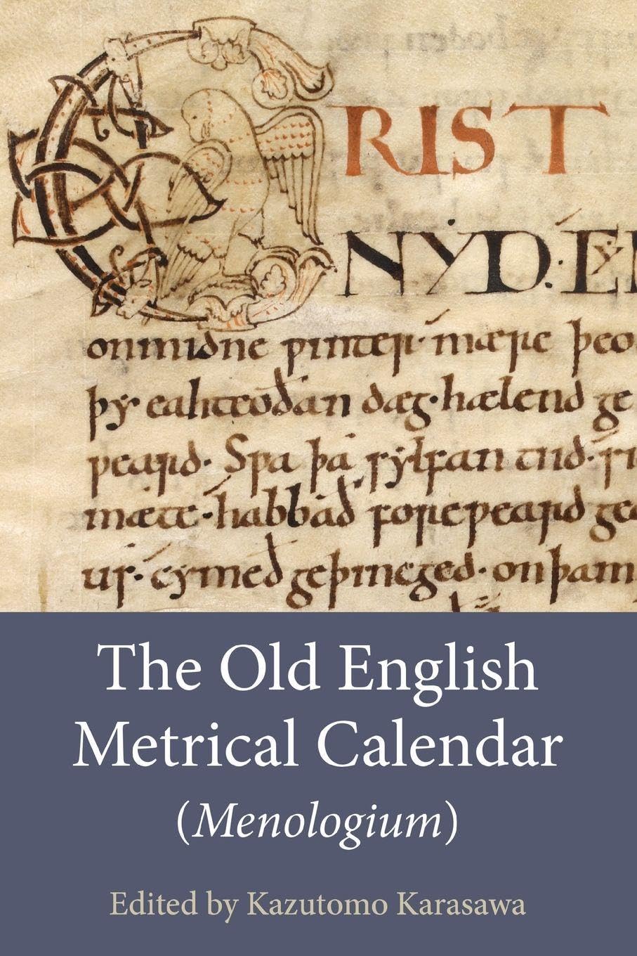 Old English Metrical Calendar (Menologium) Poetry
