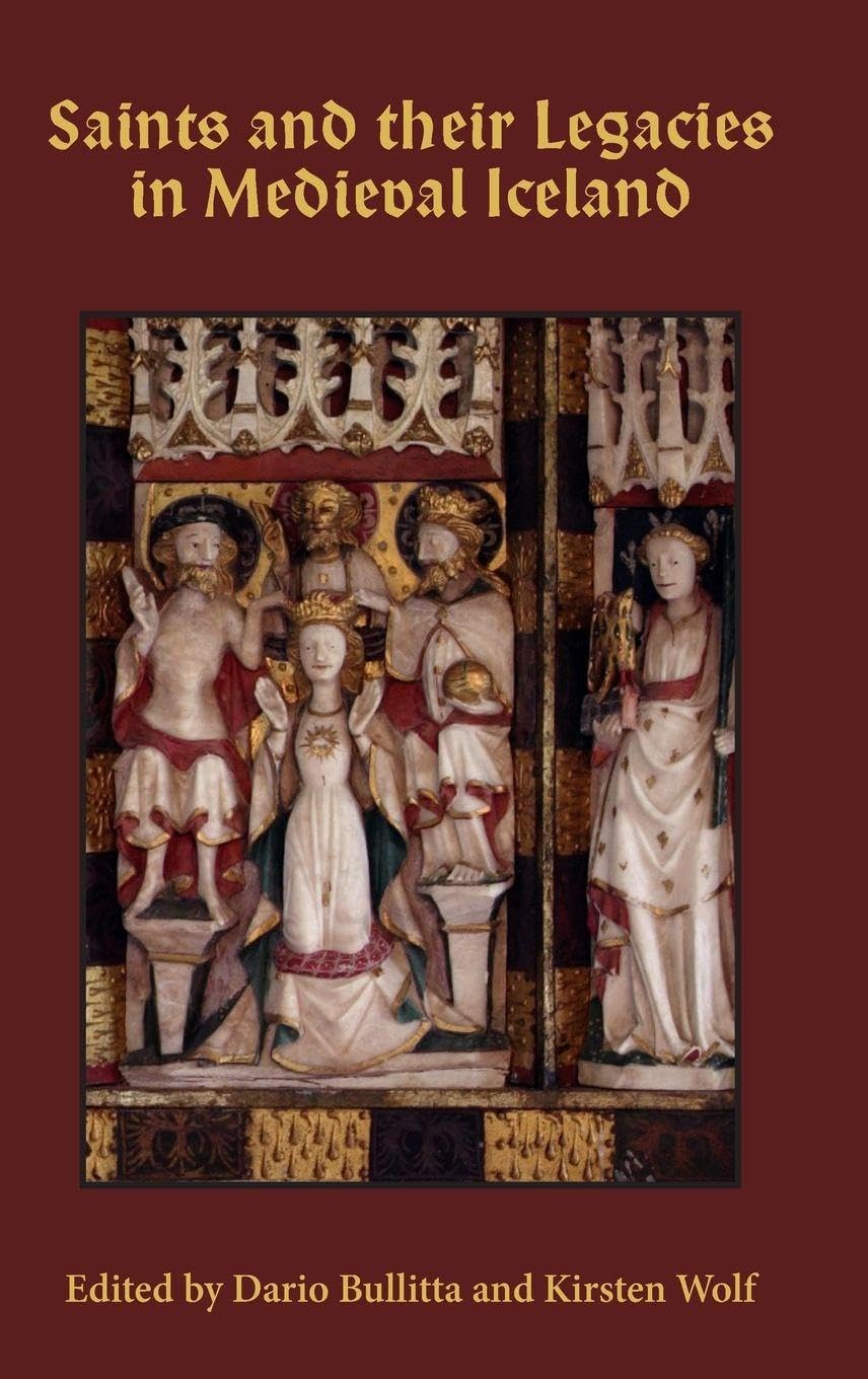 Saints and Their Legacies in Medieval Iceland Contemporary literature