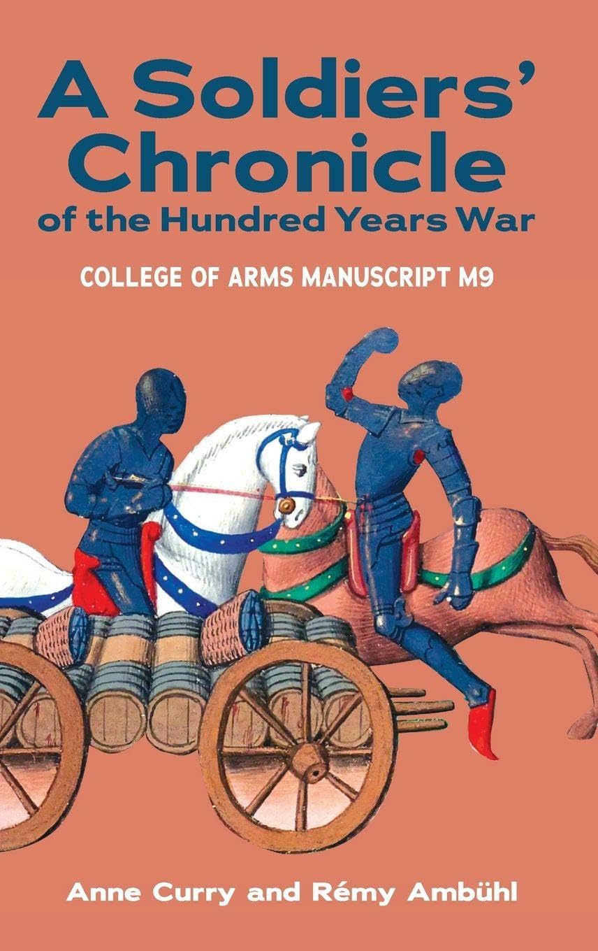 Soldiers' Chronicle of the Hundred Years War Memories