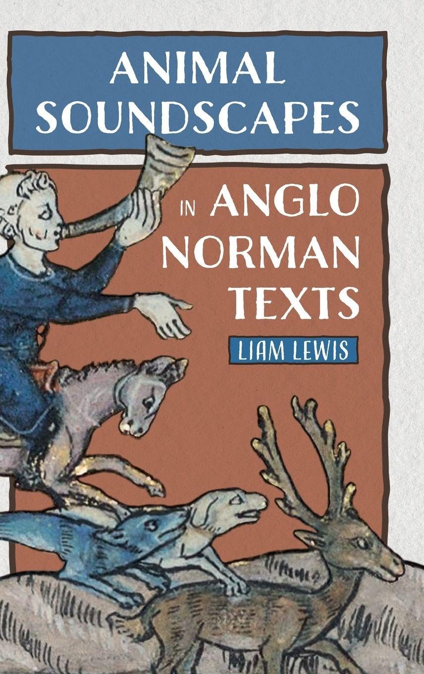 Animal Soundscapes in Anglo-Norman Texts Contemporary literature