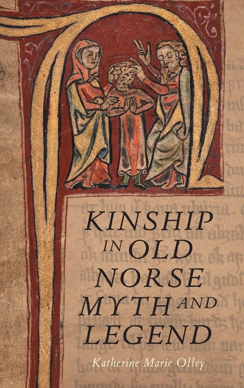 Kinship in Old Norse Myth and Legend Contemporary literature
