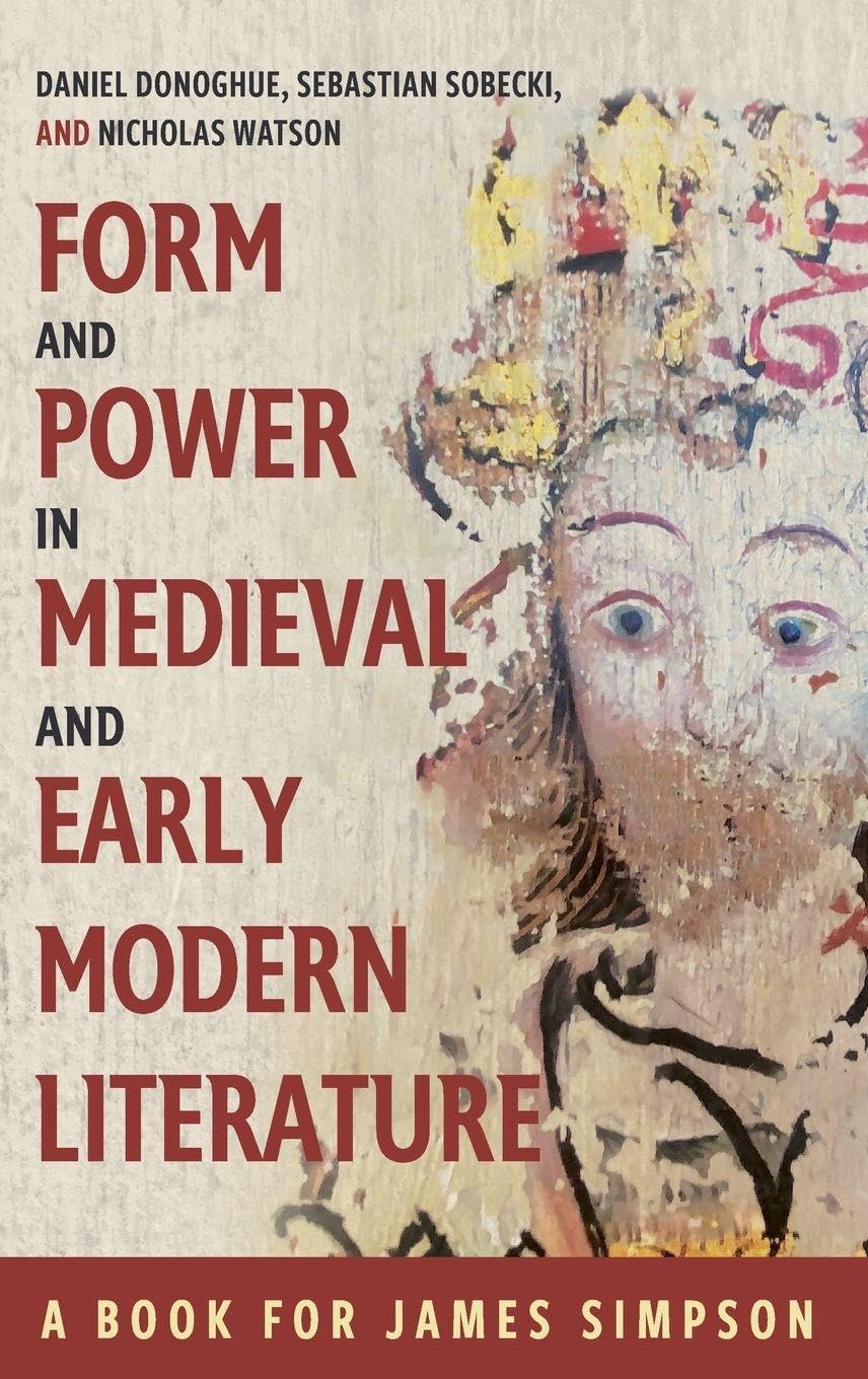 Form and Power in Medieval and Early Modern Literature Contemporary literature